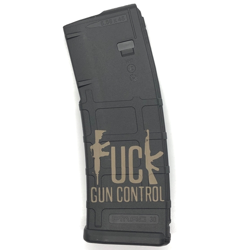 'F*ck Gun Control' Lasered 30-Round PMag